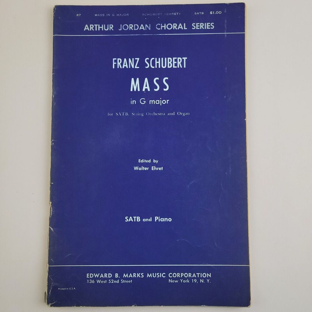 Franz Schubert Mass in G, D.167 - Vocal Score SATB & Piano Edward B. Marks #SM4